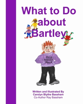Paperback What To Do About Bartley Book