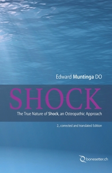 Paperback Shock: The True Nature of Shock, an Osteopathic Approach Book