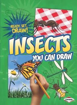 Insects You Can Draw - Book  of the Ready, Set, Draw!