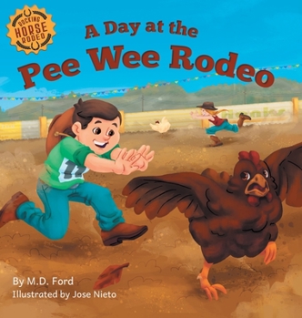 Hardcover A Day at the Pee Wee Rodeo: A Western Rodeo Adventure for Kids Ages 4-8 Book