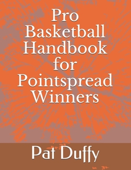 Paperback Pro Basketball Handbook for Pointspread Winners Book
