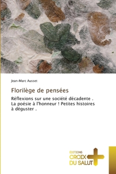 Paperback Florilège de pensées [French] Book