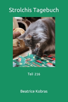 Strolchis Tagebuch: Teil 216 (German Edition)