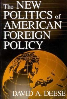 Paperback New Politics of American Foreign Policy Book