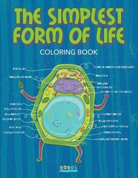 Paperback The Simplest Form Of Life Coloring Book