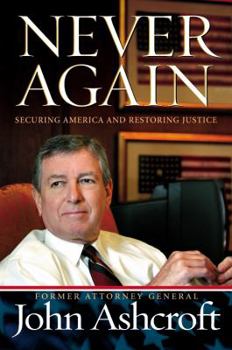 Hardcover Never Again: Securing America and Restoring Justice Book