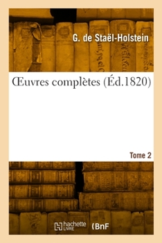 Paperback OEuvres complètes. Tome 2 [French] Book