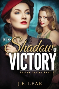 Paperback In the Shadow of Victory: A Lesbian Historical Novel Book