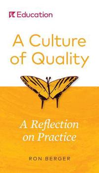 Paperback A Culture of Quality: A Reflection on Practice Book