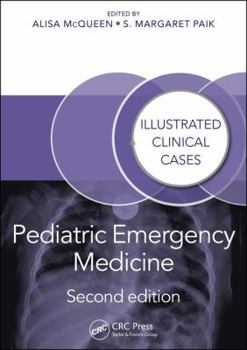 Hardcover Pediatric Emergency Medicine: Illustrated Clinical Cases, Second Edition Book