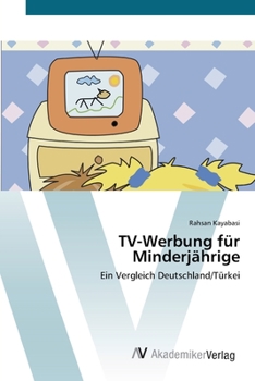 Paperback TV-Werbung für Minderjährige [German] Book