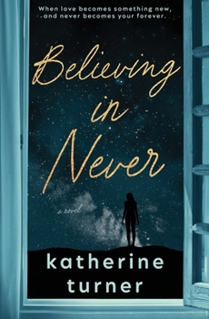 Paperback Believing in Never Book
