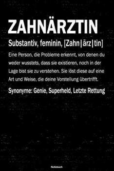 Zahn�rztin Notizbuch: Zahn�rztin Journal DIN A5 liniert 120 Seiten Geschenk