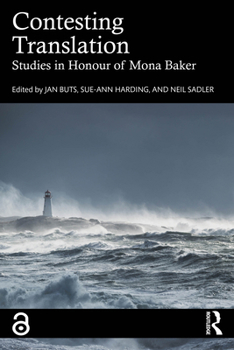 Paperback Contesting Translation: Studies in Honour of Mona Baker Book