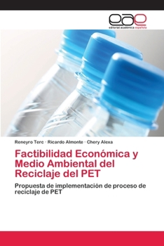 Paperback Factibilidad Económica y Medio Ambiental del Reciclaje del PET [Spanish] Book