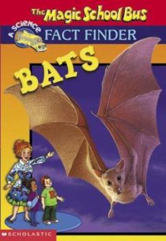 Bats (Magic School Bus Fact Finders) - Book  of the Magic School Bus Fact Finders