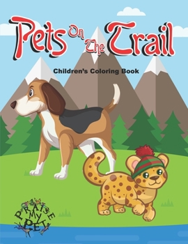 Paperback Pets on the Trail: Children's Coloring Book