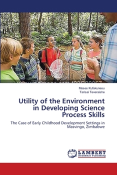 Paperback Utility of the Environment in Developing Science Process Skills Book