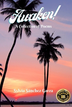 Awaken!: A Collection of Poems