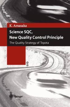 Paperback Science Sqc, New Quality Control Principle: The Quality Strategy of Toyota Book