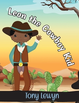 Paperback Leon the Cowboy Kid Book