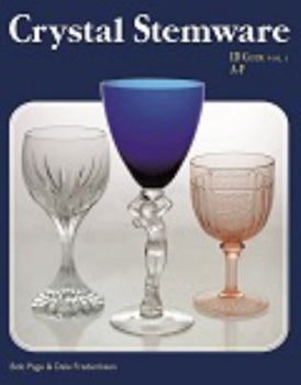 Paperback Crystal Stemware ID Guide: Vol. 1, A-F Book