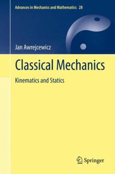 Classical Mechanics: Volume 1