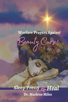 Paperback Warfare Prayers Against Beauty Curses: Sleep Pretty & Heal Book