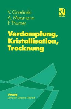 Paperback Verdampfung, Kristallisation, Trocknung [German] Book