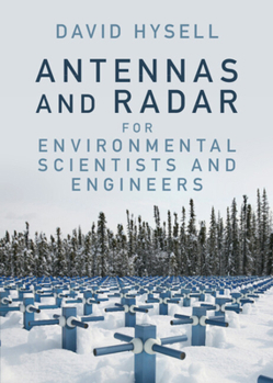 Hardcover Antennas and Radar for Environmental Scientists and Engineers Book