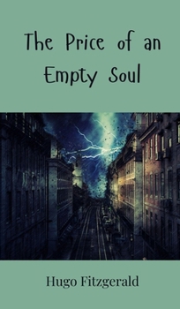 Hardcover The Price of an Empty Soul Book