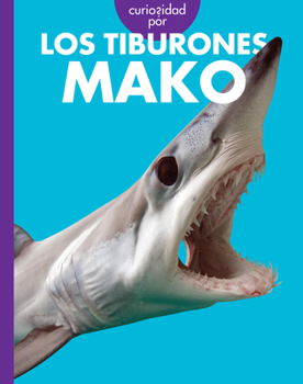Paperback Curiosidad Por Los Tiburones Mako [Spanish] Book