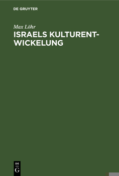 Hardcover Israels Kulturentwickelung [German] Book