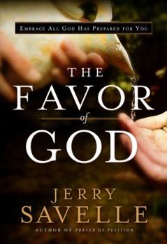 Hardcover The Favor of God: Embrace All God Has Prepared for You Book