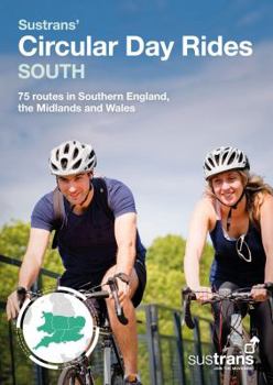 Paperback Sustrans' Circular Day Rides South Book