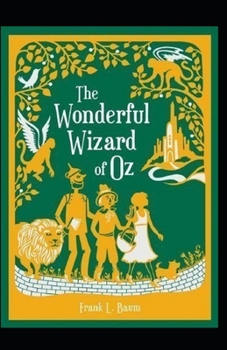 Paperback The Wonderful Wizard of Oz Annotated Book