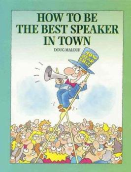 Paperback How to Be the Best Speaker in Town Book