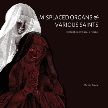 Paperback Misplaced Organs & Various Saints Book
