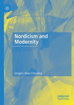 Paperback Nordicism and Modernity Book