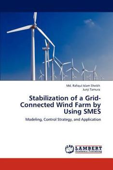 Paperback Stabilization of a Grid-Connected Wind Farm by Using SMES Book