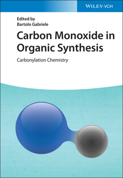 Hardcover Carbon Monoxide in Organic Synthesis Book