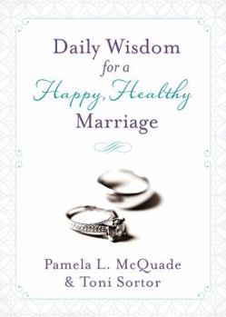 Paperback Daily Wisdom for a Happy, Healthy Marriage Book