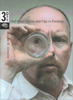 Hardcover Half-Brain Fables and Figs in Paradise: The 3D Mind, Volume 1 Book