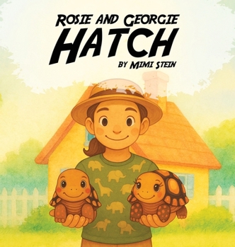 Rosie and Georgie Hatch