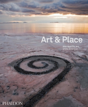 Hardcover Art & Place: Site-Specific Art of the Americas Book