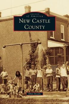 New Castle County - Book  of the Images of America: Delaware