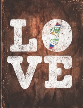 Love: Belize Flag Cute Personalized Gift for Belizean Friend  Undated Planner Daily Weekly Monthly Calendar Organizer Journal