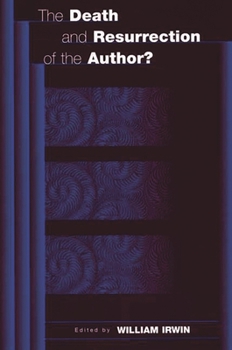 The Death and Resurrection of the Author? (Contributions in Philosophy, No. 83)