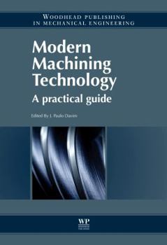 Hardcover Modern Machining Technology: A Practical Guide Book