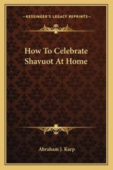 Paperback How To Celebrate Shavuot At Home Book